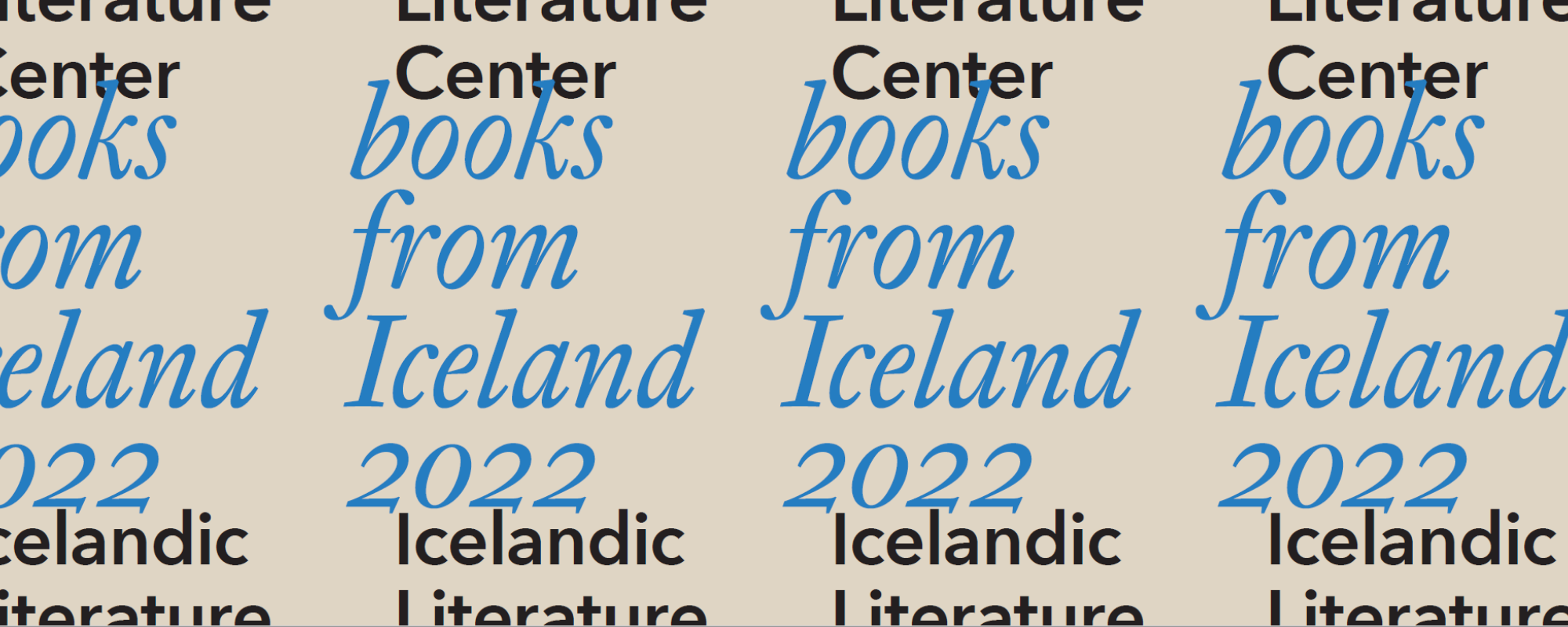 Books from Iceland 2022: Selected titles of fiction, non-fiction