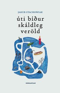 Uti-bidur-skaldleg-verold